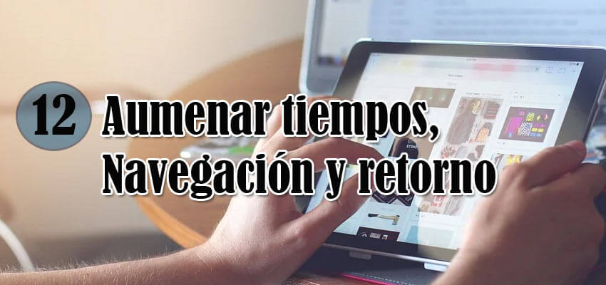 Conseguir que el usuario pase más tiempo en nuestro sitio web
