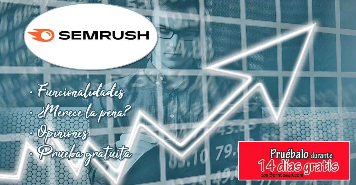 Semrush España Semrush España, funcionalidades y opiniones
