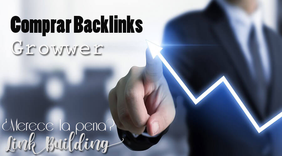 Comprar Backlinks Growwer - Link Building