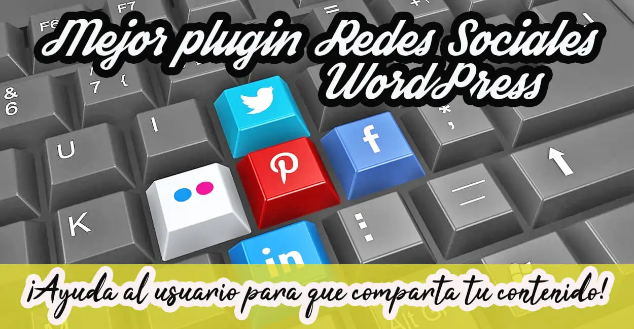 El mejor plugin de wordpress para compartir en redes sociales gratis