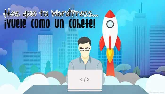 Mejorar la velocidad de carga de Wordpress